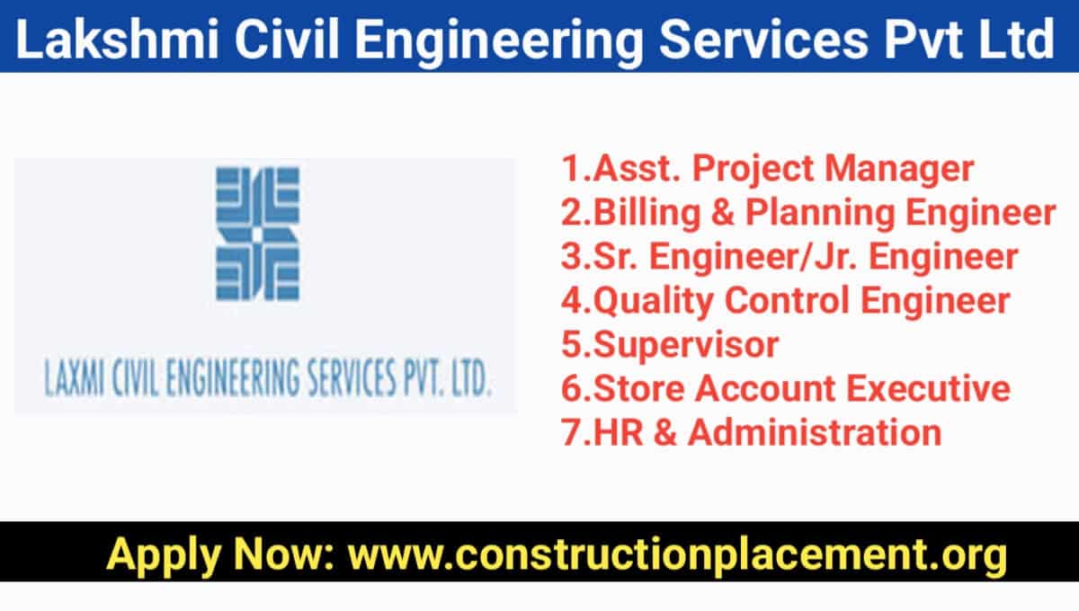 Lakshmi Civil Engineering Services Pvt Ltd Latest Vacancy 2023