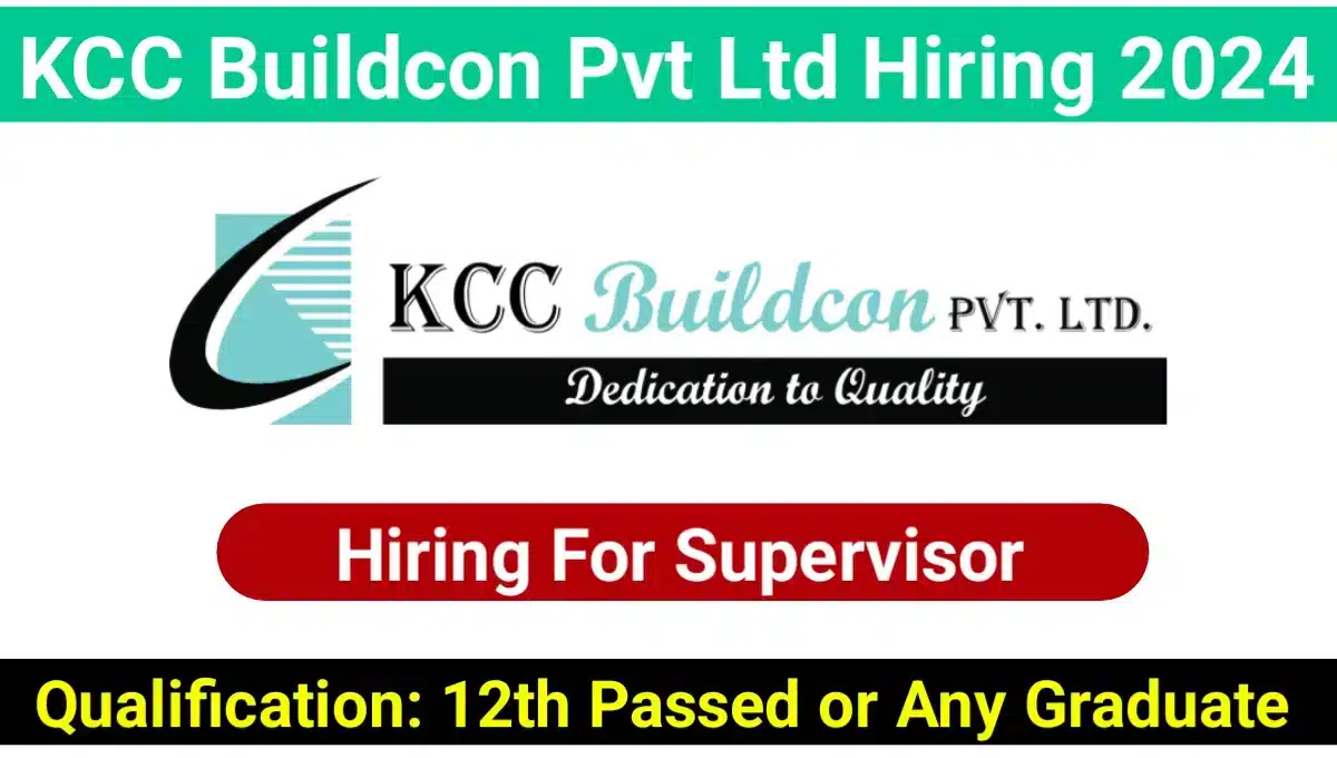 KCC Buildcon Private Limited New Opening 2024