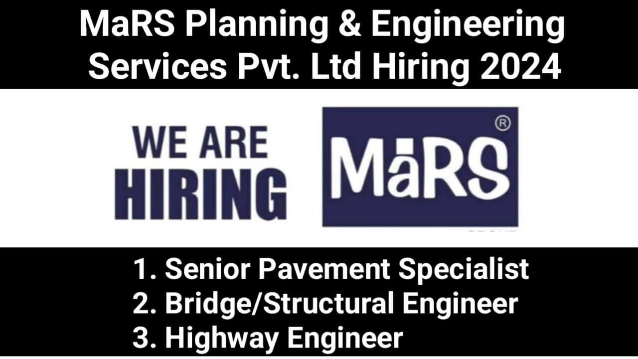MaRS Planning & Engineering Services Pvt. Ltd Hiring 2024