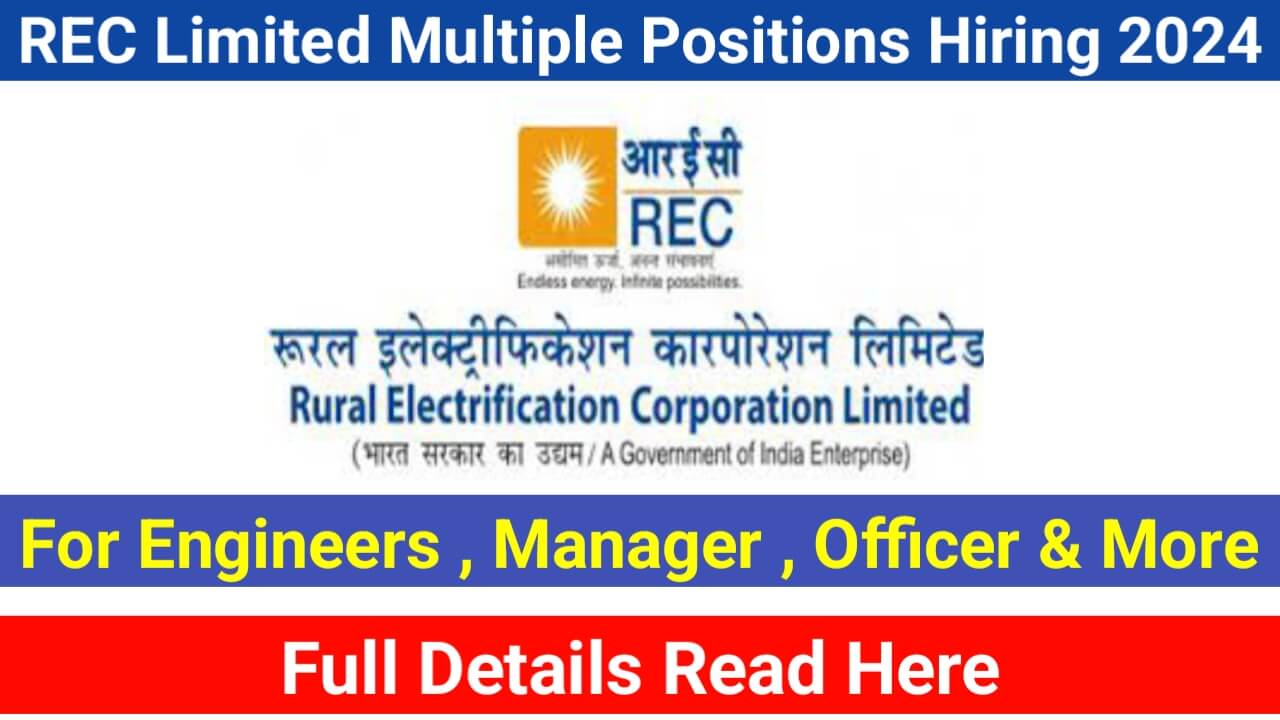 REC Limited Multiple Positions Hiring 2024