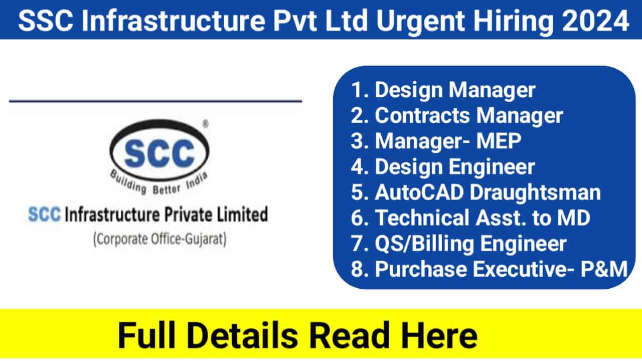 SSC Infrastructure Pvt Ltd Urgent Hiring 2024