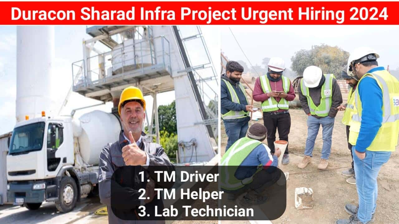Duracon Sharad Infra Project Urgent Hiring 2024