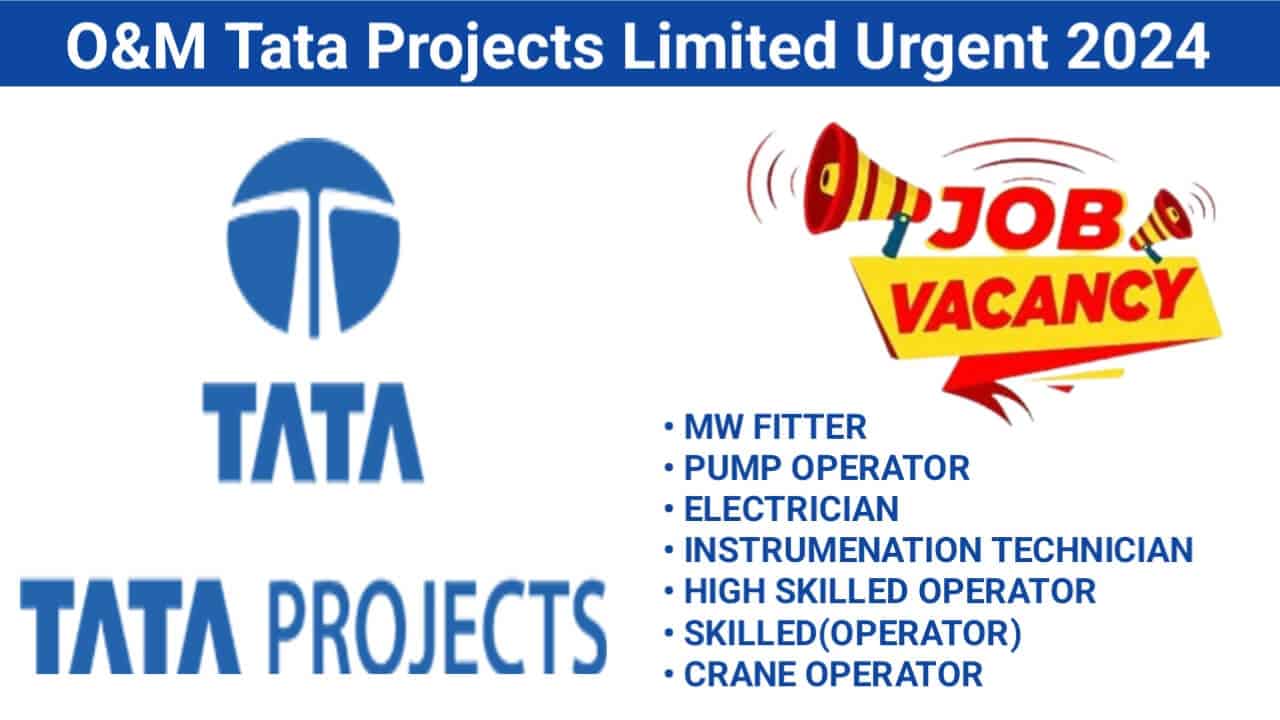 O&M Tata Projects Limited Urgent 2024