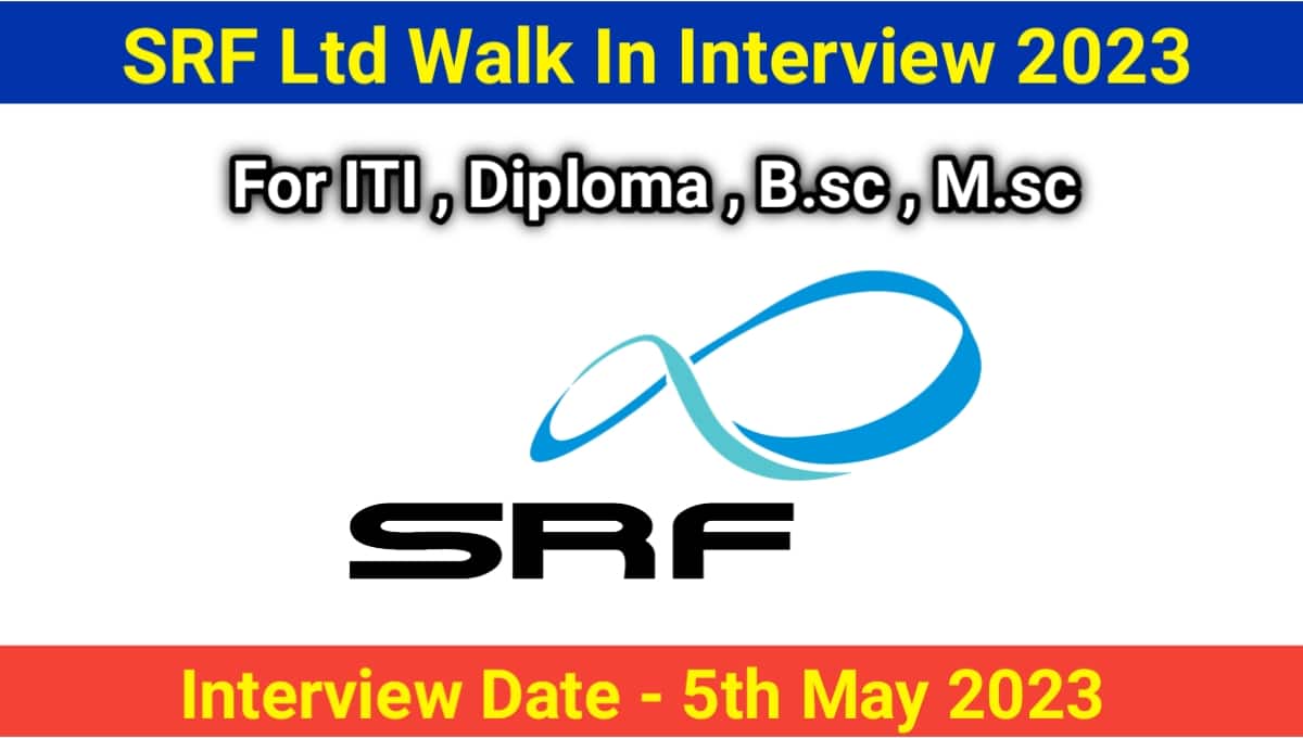 SRF Ltd Walk In Interview