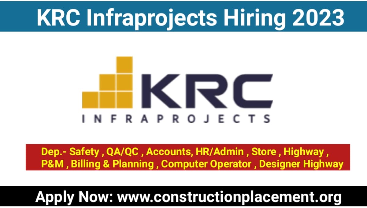 KRC Infraprojects Hiring 2023