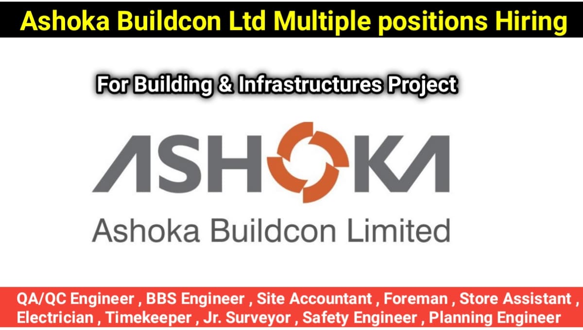 Ashoka Buildcon Ltd hiring 2023