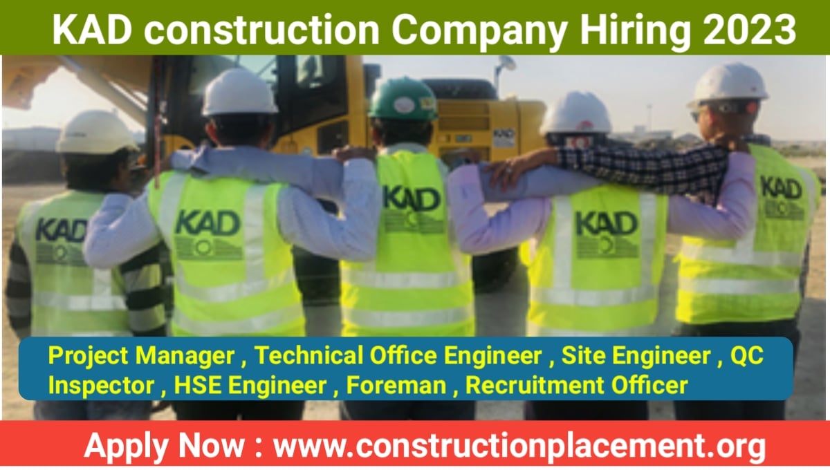 KAD Construction Hiring 2023