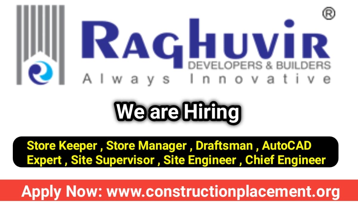 Job Opportunities at Raghuvir Developers