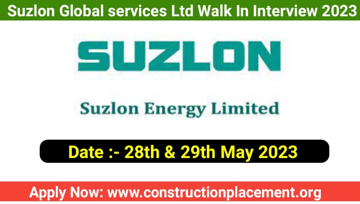 Suzlon Global Services Ltd Walk In Interview 2023