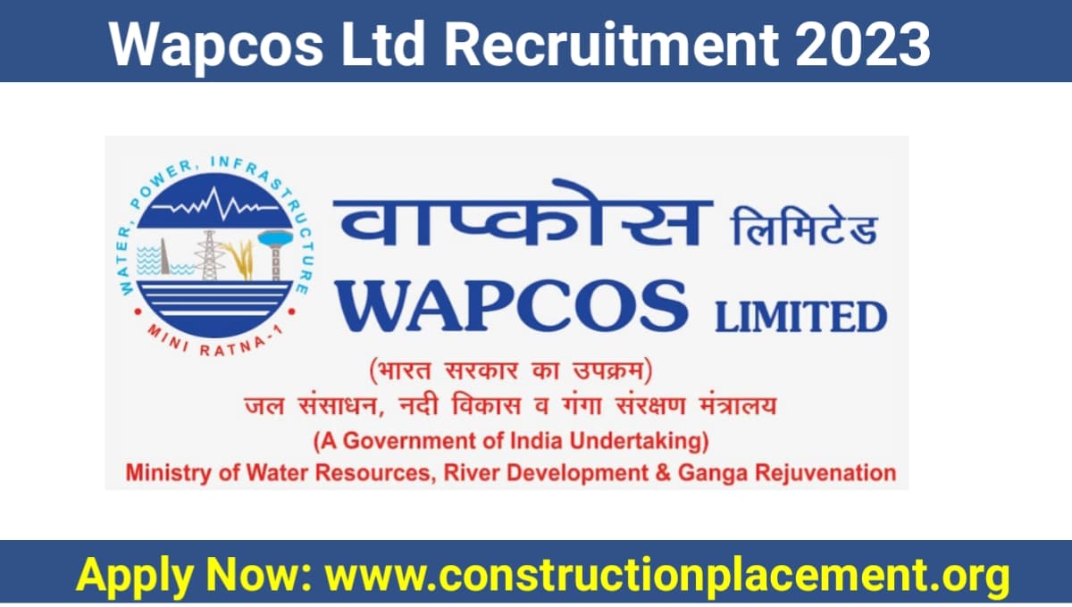 Wapcos Ltd Hiring 2023