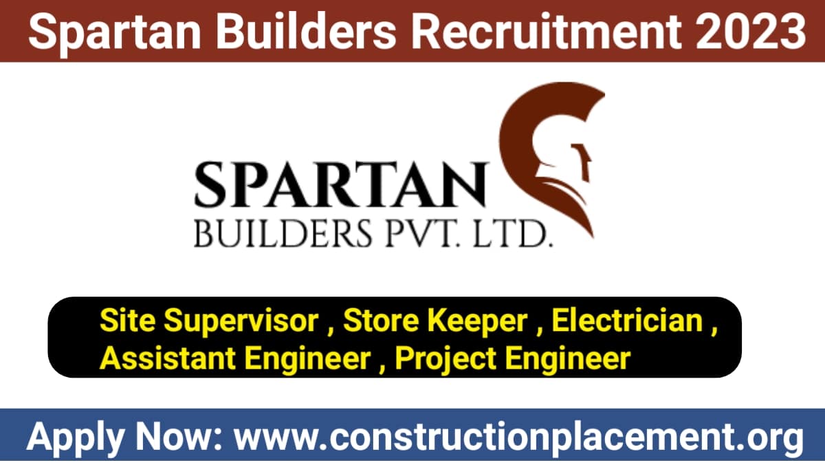 Spartan Builders Recruitment 2023
