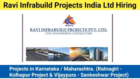Ravi Infrabuild Projects Hiring July 2023