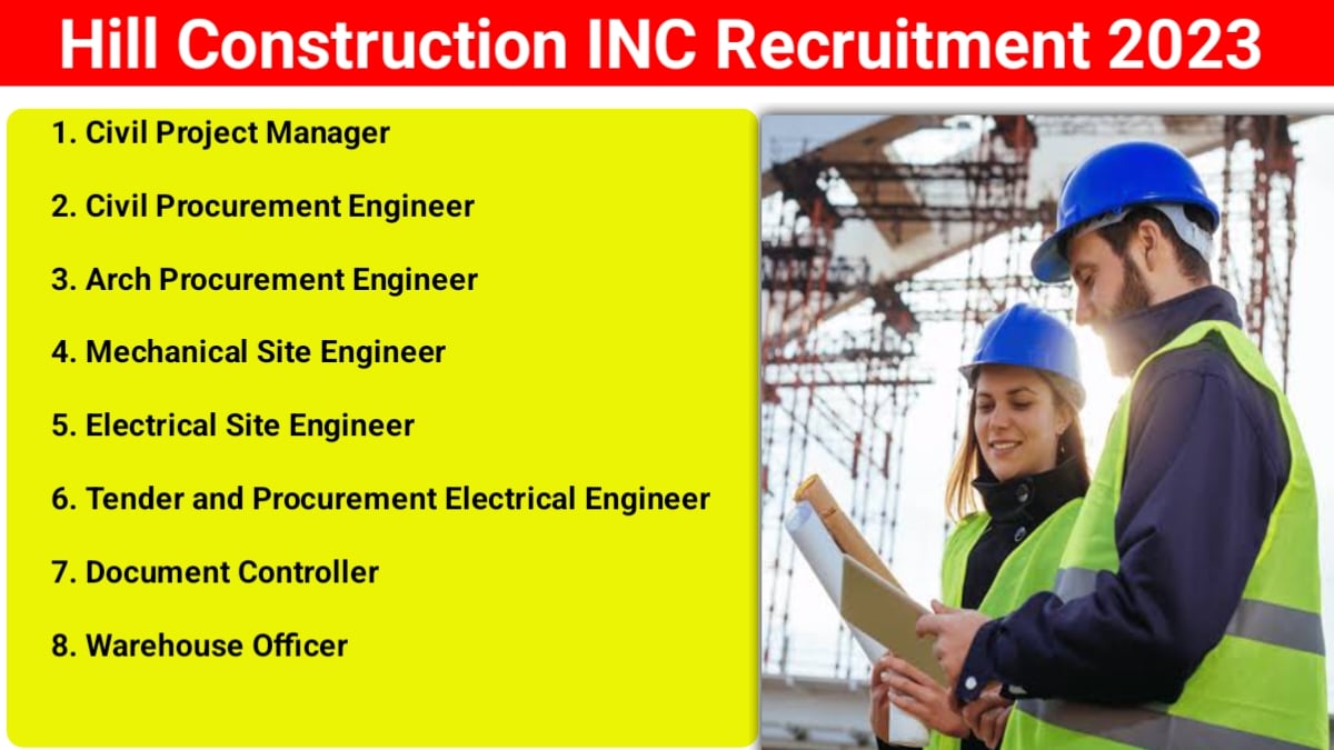 Hill Construction INC Recruitment 2023