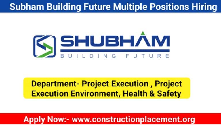 Subham Building Future Multiple Positions Hiring