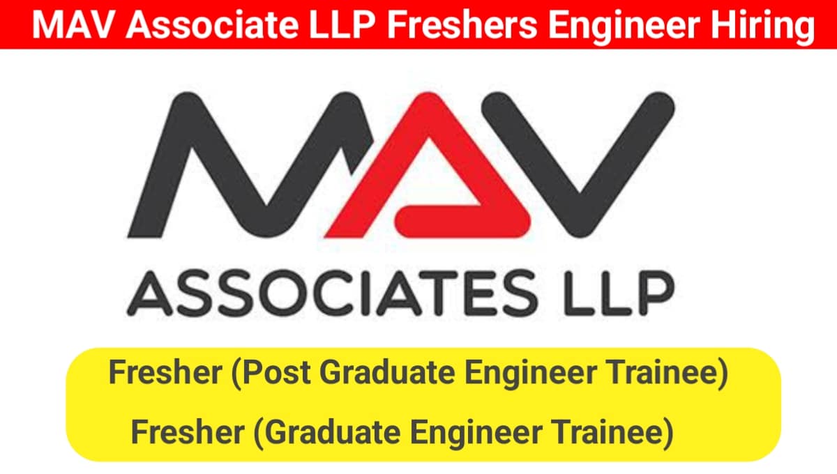 MAV Associates LLP Urgent Recruitment 2023