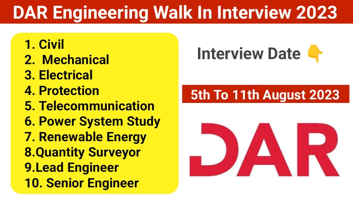 Dar Engineering Walk In Interview 2023: