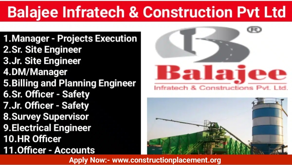 Balajee Infratech and Construction Urgent hiring 2023:
