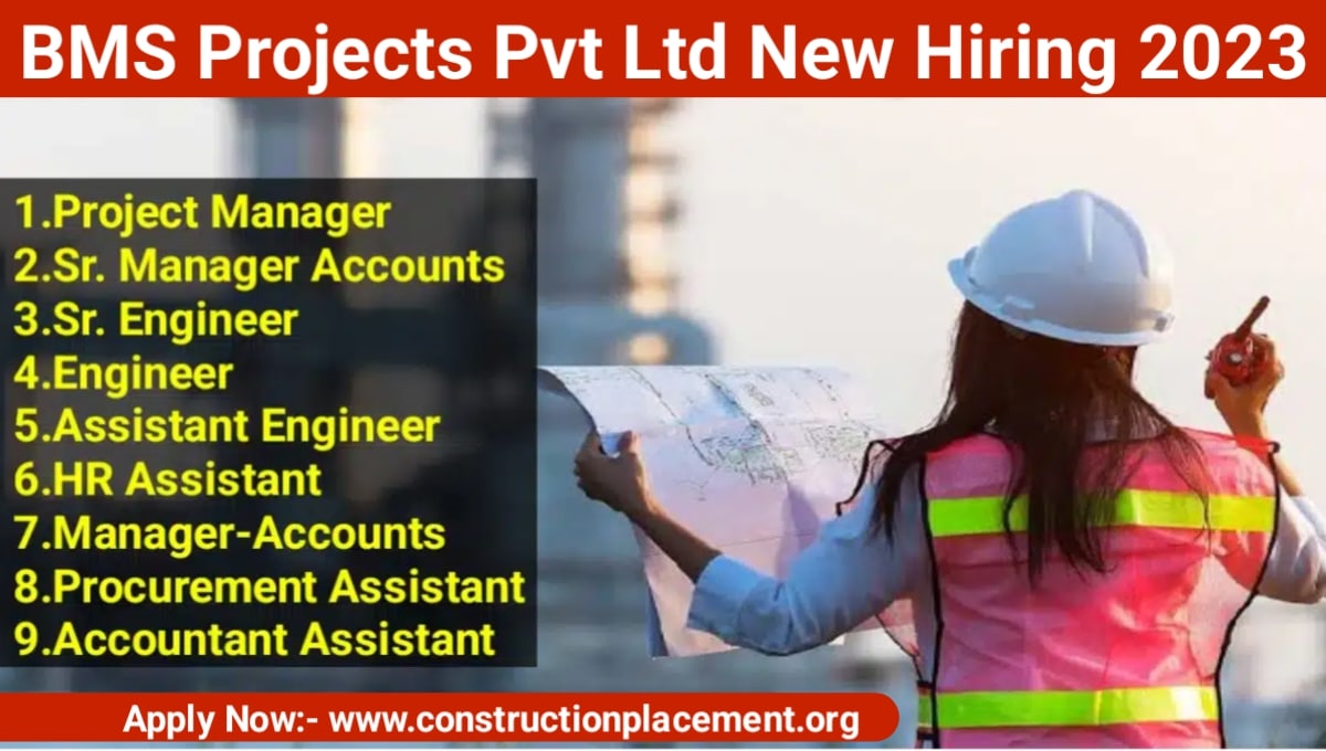 BMS Projects Pvt Ltd Urgent Required 2023