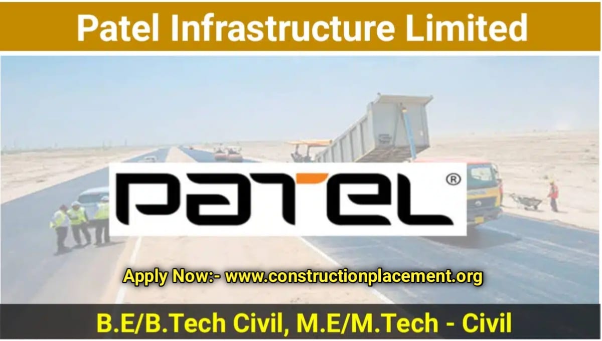 Patel Infrastructure Limited Hiring 2023