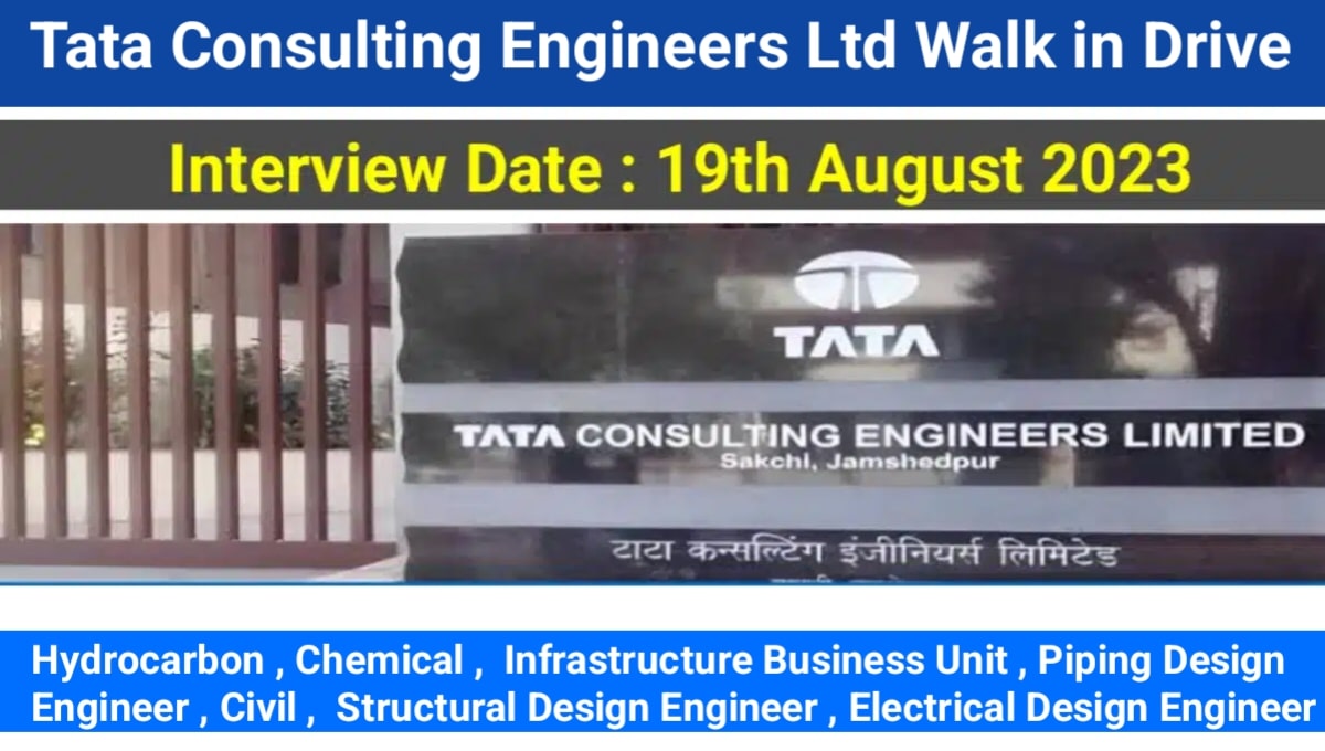 Tata Consulting Engineers Latest Walk In Drive 2023