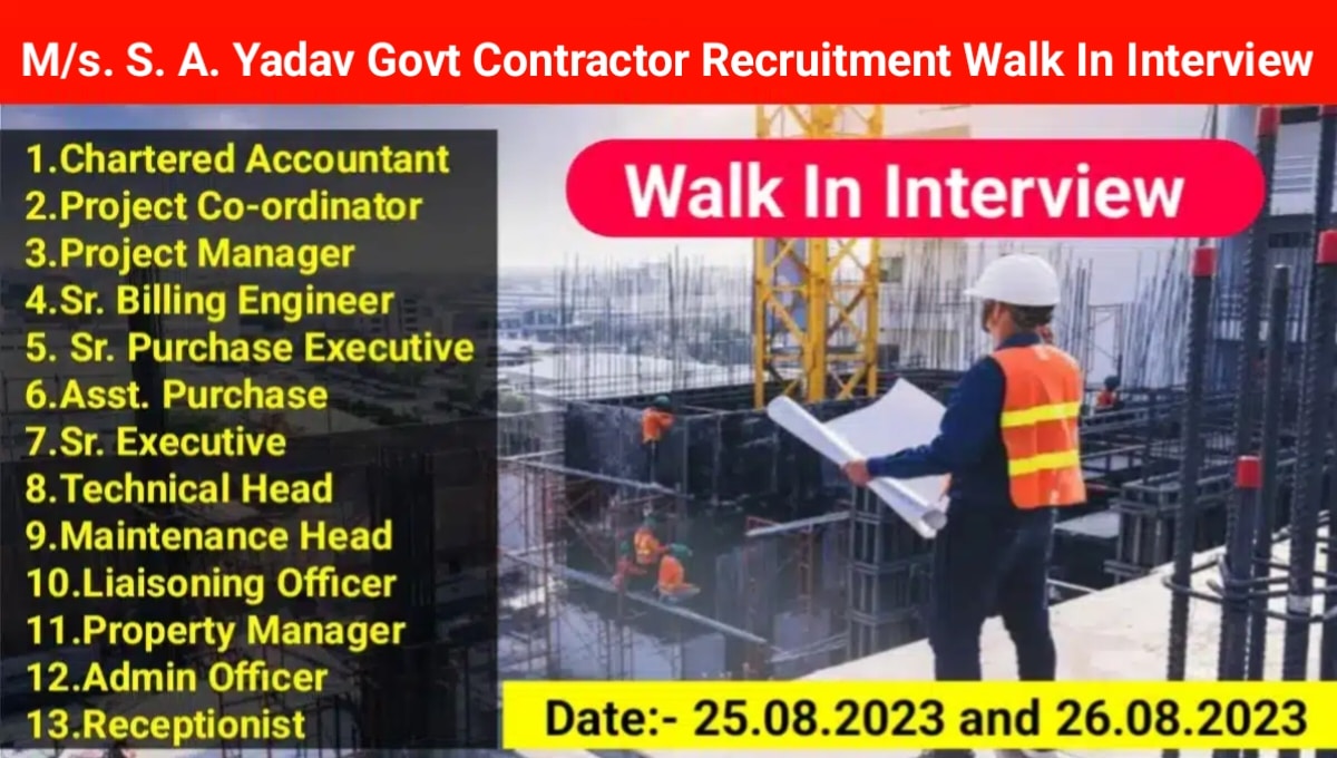 M/s. S. A. Yadav Govt Contractor Recruitment Walk In Interview