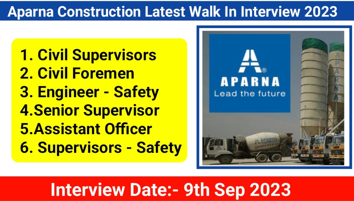 Aparna Construction Latest Walk In Interview 2023