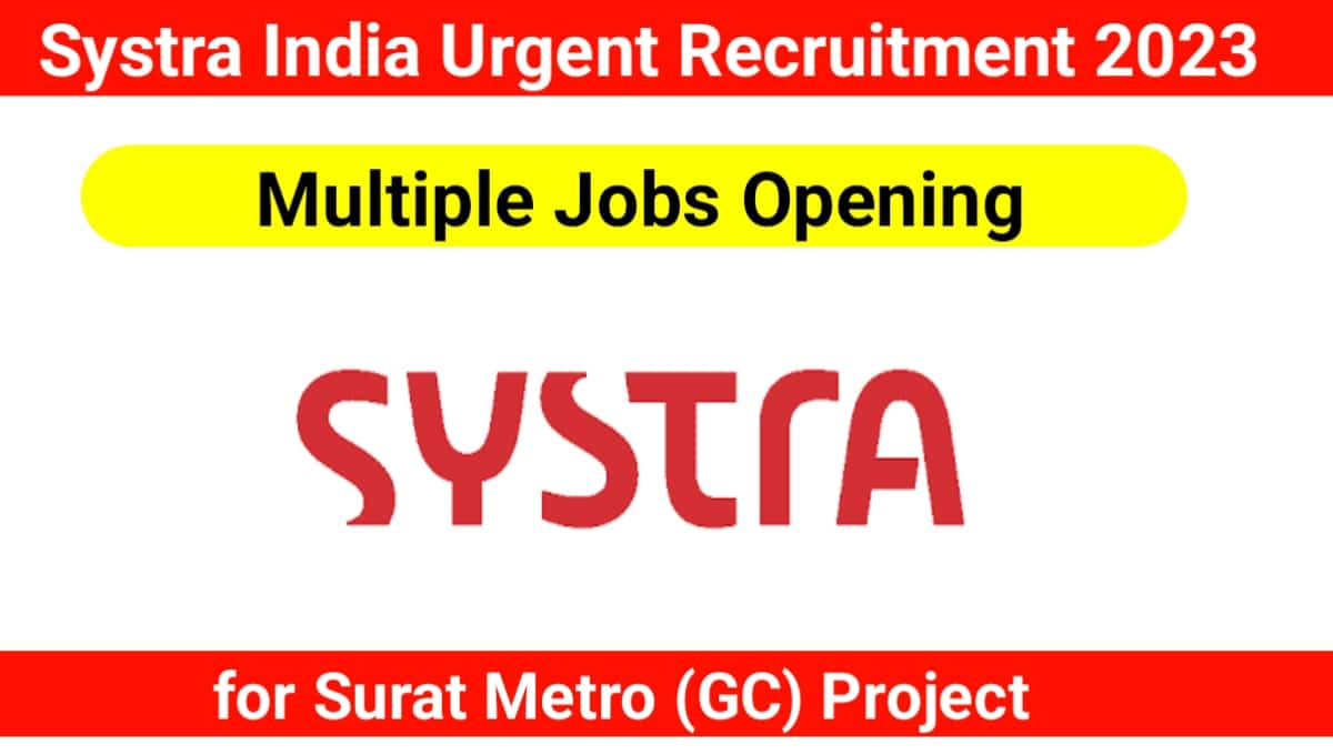 SYSTRA India Urgent hiring