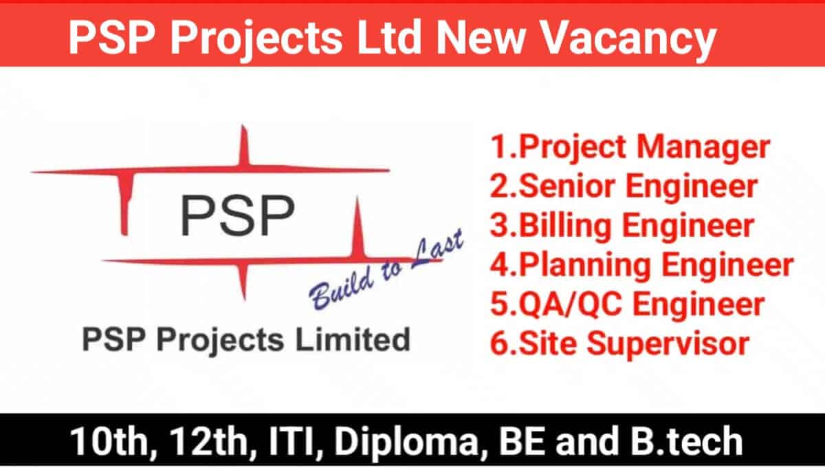 PSP Projects Limited New Vacancy 2023
