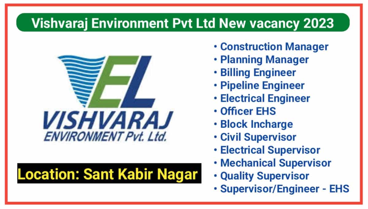 Vishvaraj Environment Pvt Ltd New vacancy 2023