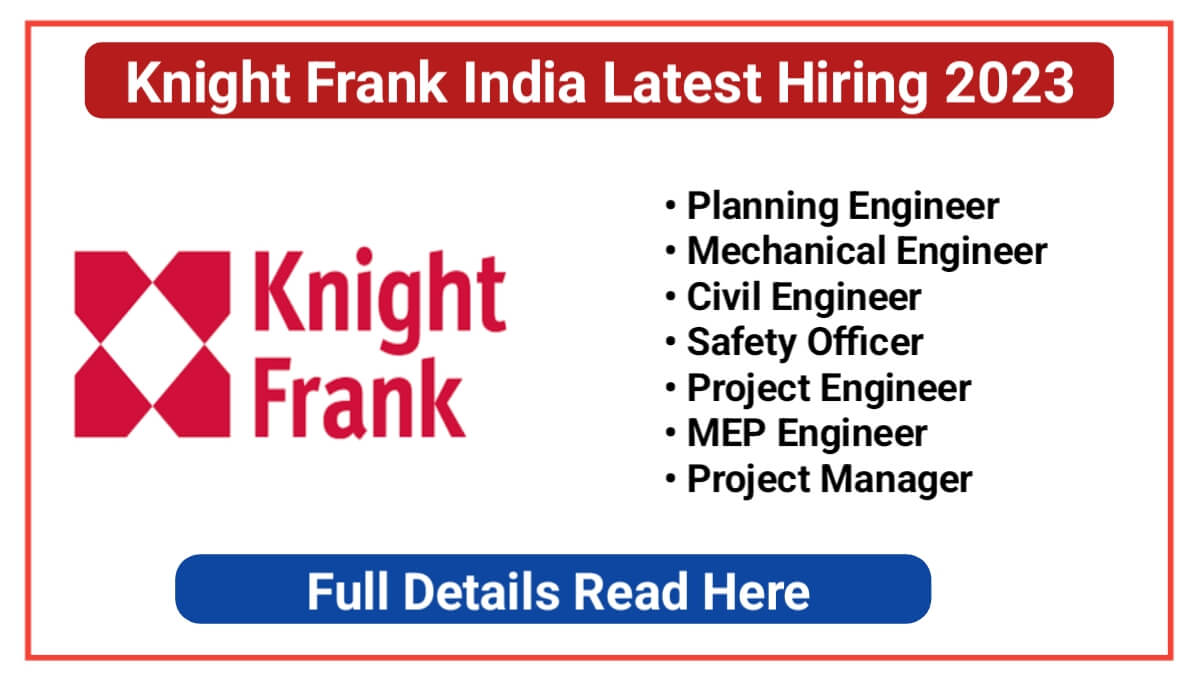 Knight Frank India Latest Hiring 2023