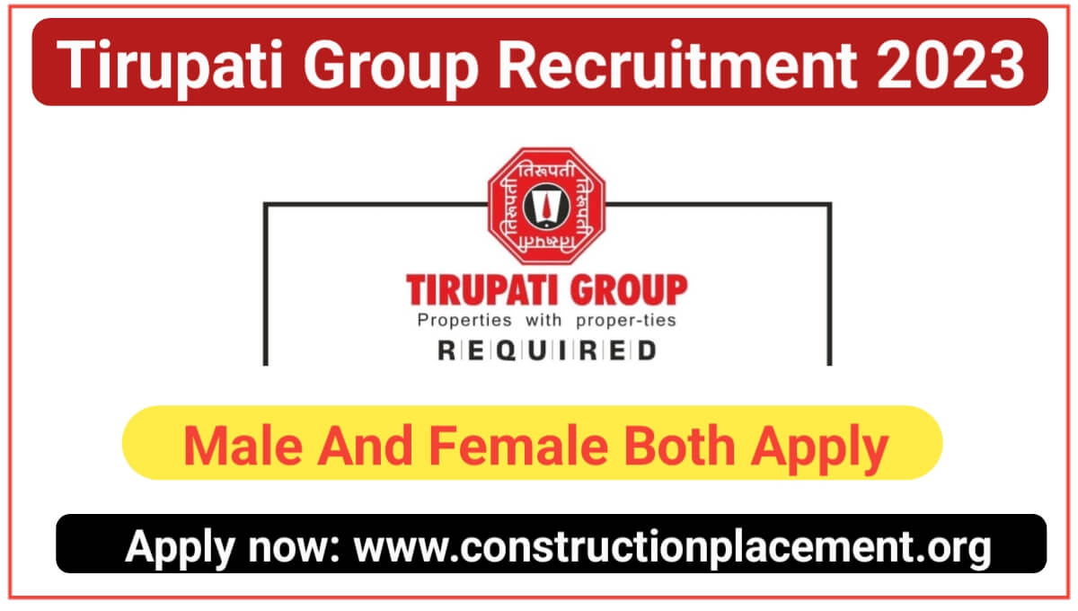 Tirupati Group Recruitment 2023