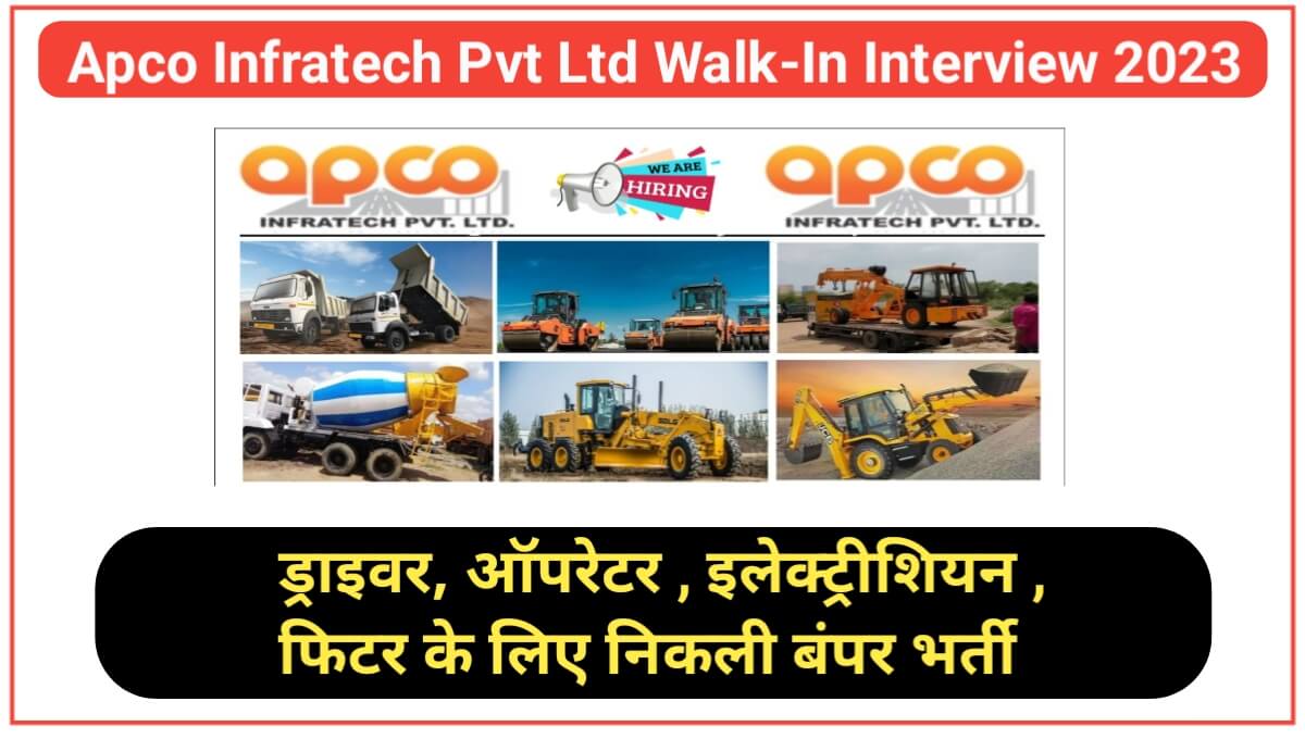 Apco Infratech Pvt Ltd Walk-In Interview 2023