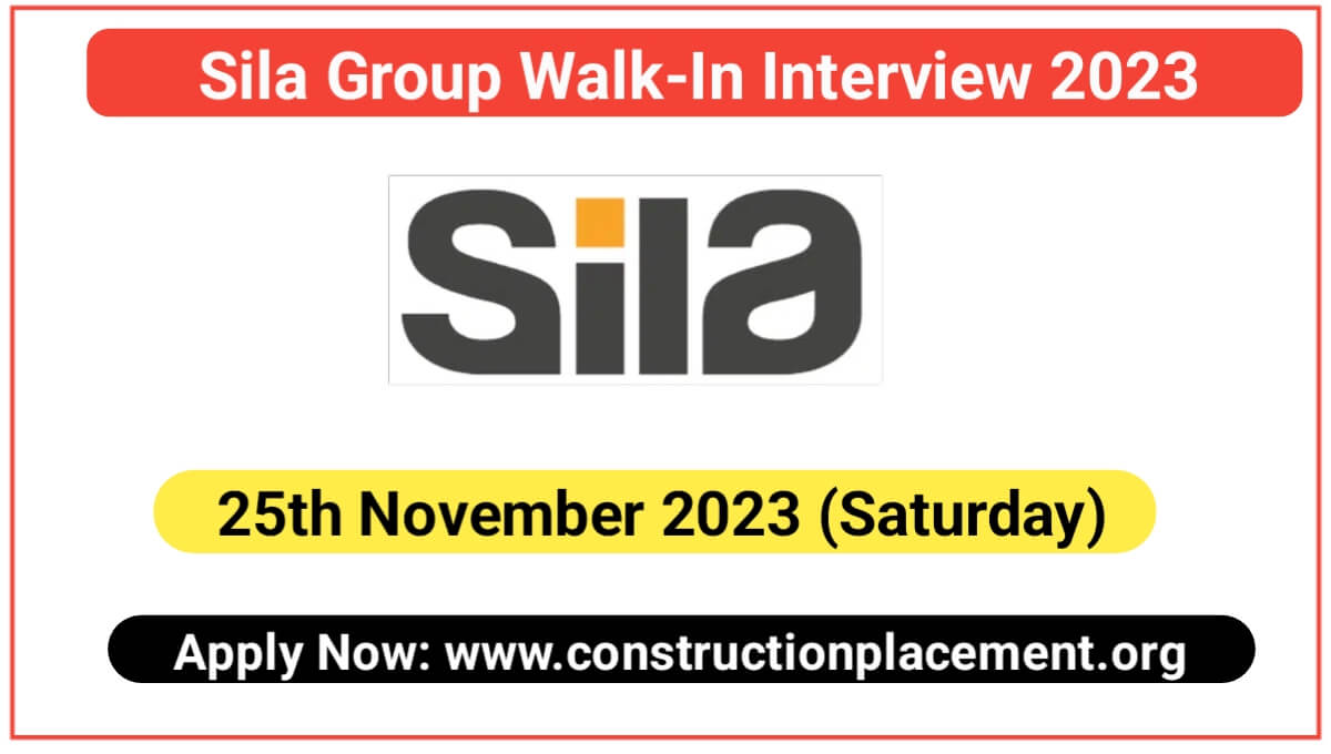 Sila Group Recruitment 2023