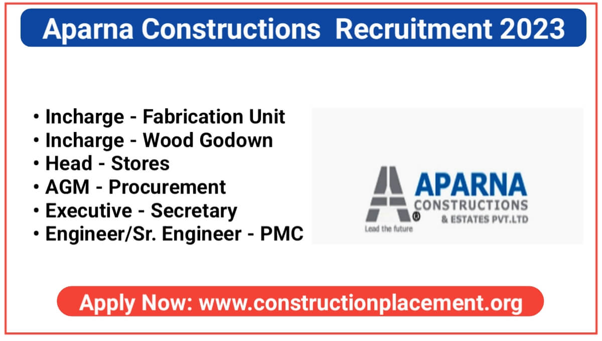 Aparna Constructions  Recruitment 2023