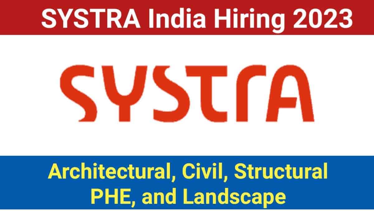 SYSTRA India Hiring 2023