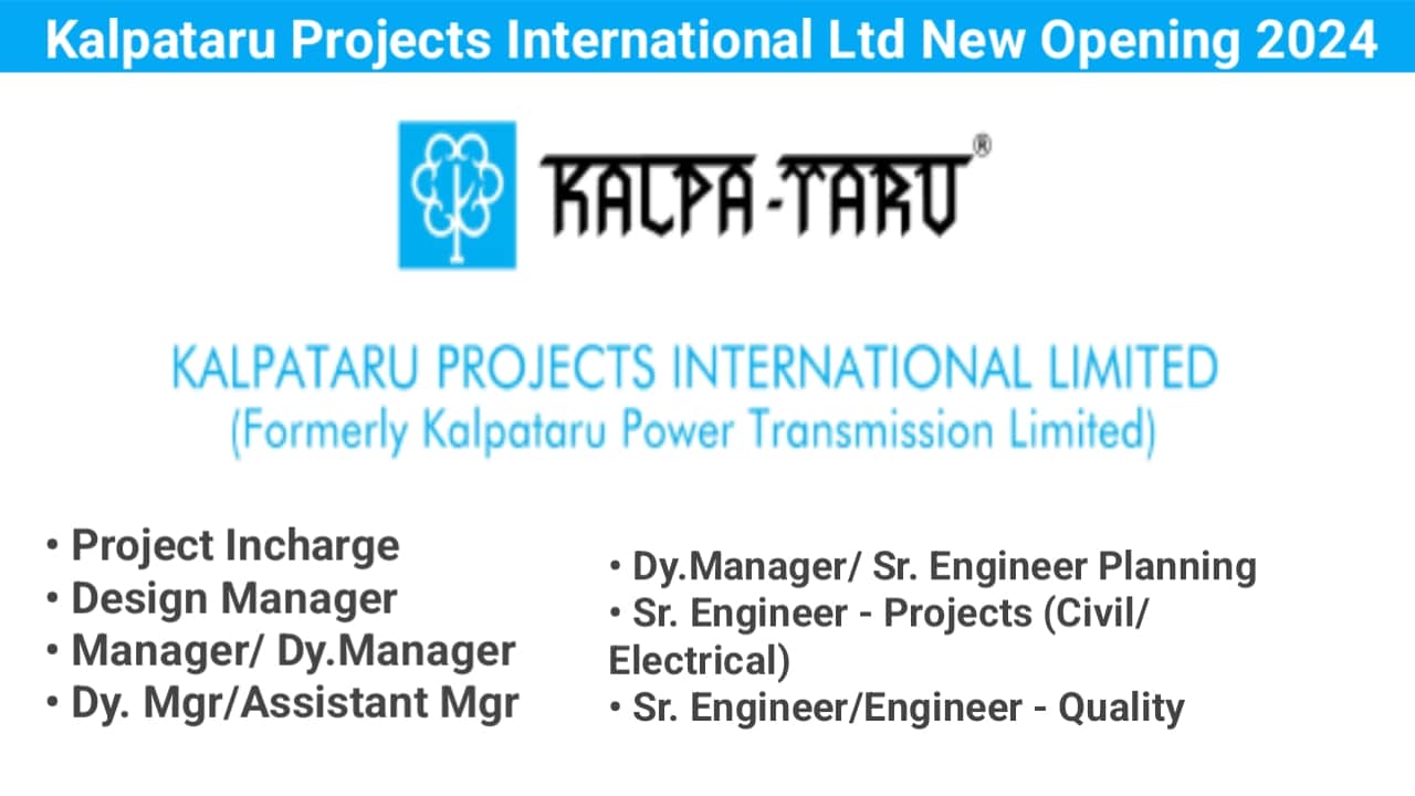 Kalpataru Projects International Ltd New Opening 2024