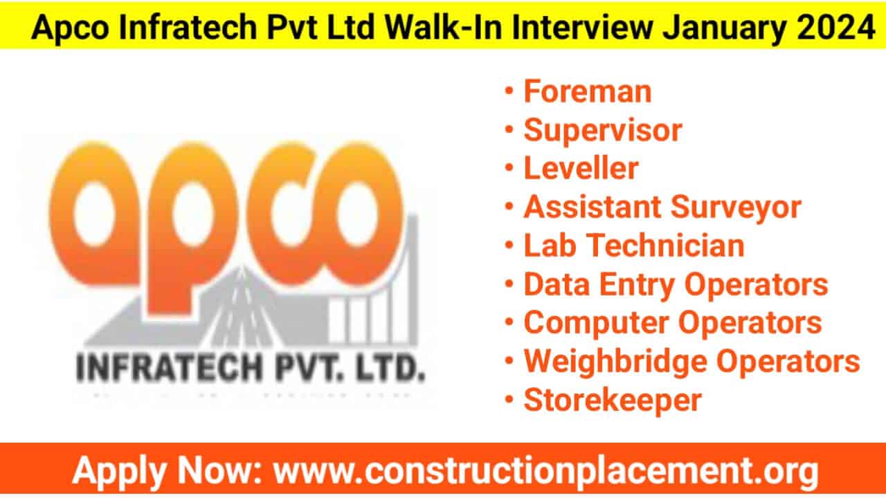 Apco Infratech Pvt Ltd Walk-In Interview January 2024