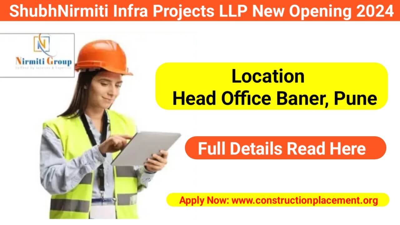ShubhNirmiti Infra Projects LLP New Opening 2024
