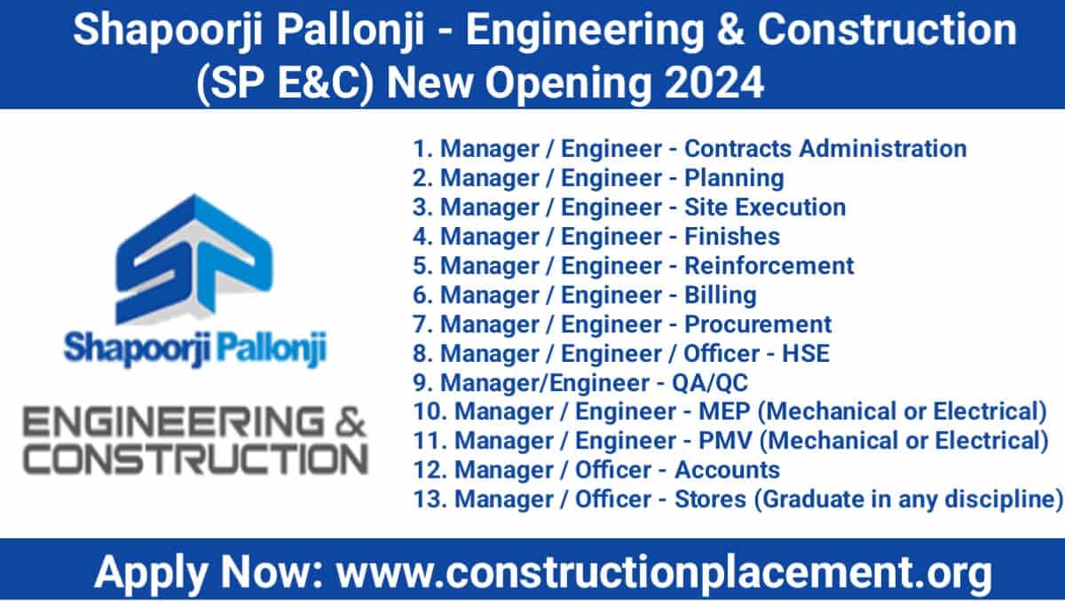 Shapoorji Pallonji - Engineering & Construction (SP E&C) New Opening 2024