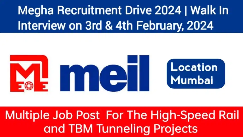 Megha Engineering & Infrastructure Limited (MEIL) Latest Walk-In Interview 2024