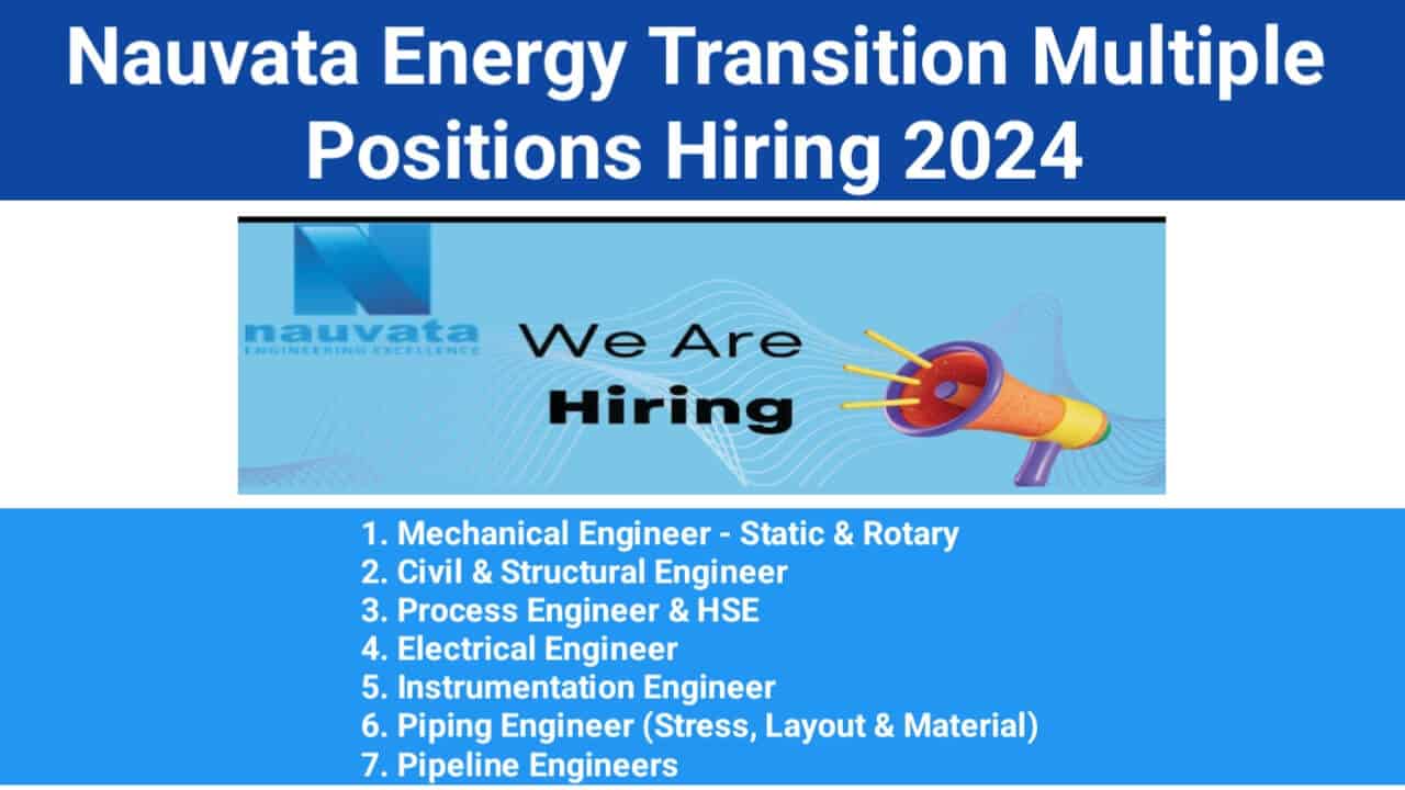 Nauvata Energy Transition Multiple Positions Hiring 2024