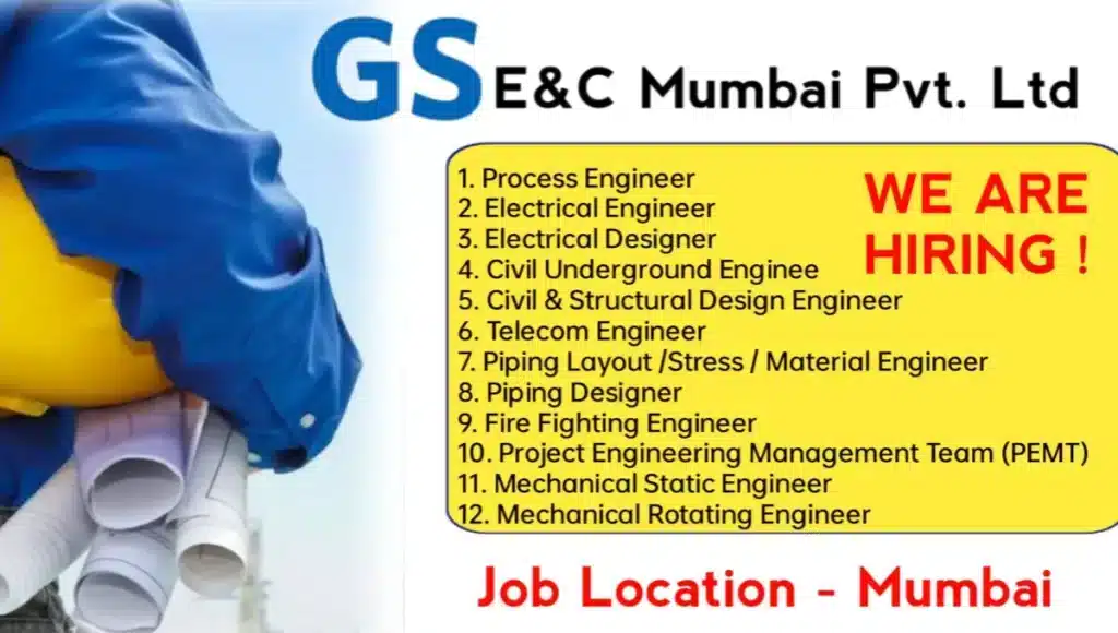 GS E&C Mumbai Pvt Ltd Multiple Positions Hiring 2024