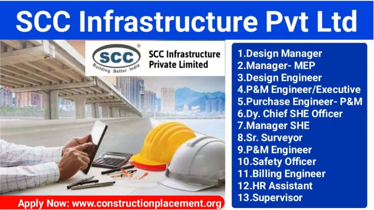 SCC Infrastructure Pvt. Ltd Hiring For Multiple Project Site In India
