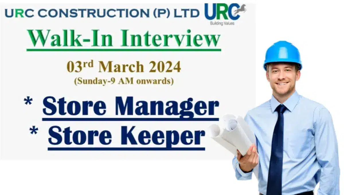 URC Construction (P) Ltd Walk-In Interview March 2024