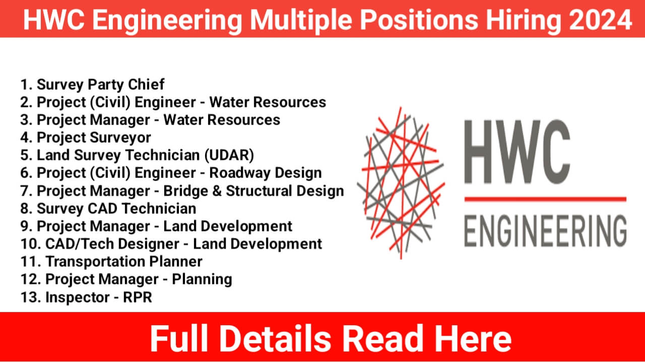HWC Engineering Multiple Positions Hiring 2024