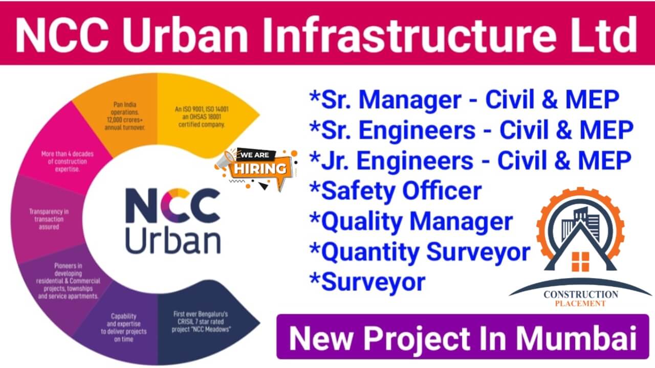 NCC Urban Infrastructure Ltd Hiring For new project in Mumbai