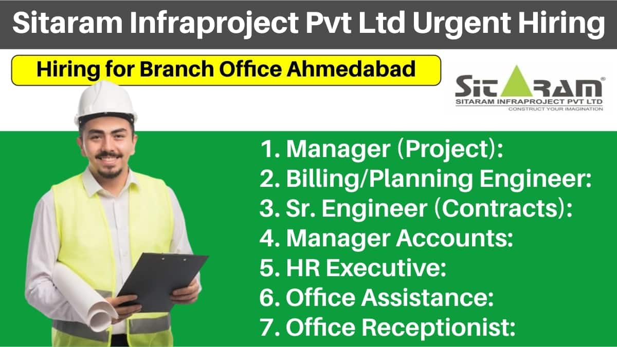 Sitaram Infraproject Pvt Ltd Urgent Hiring 2024