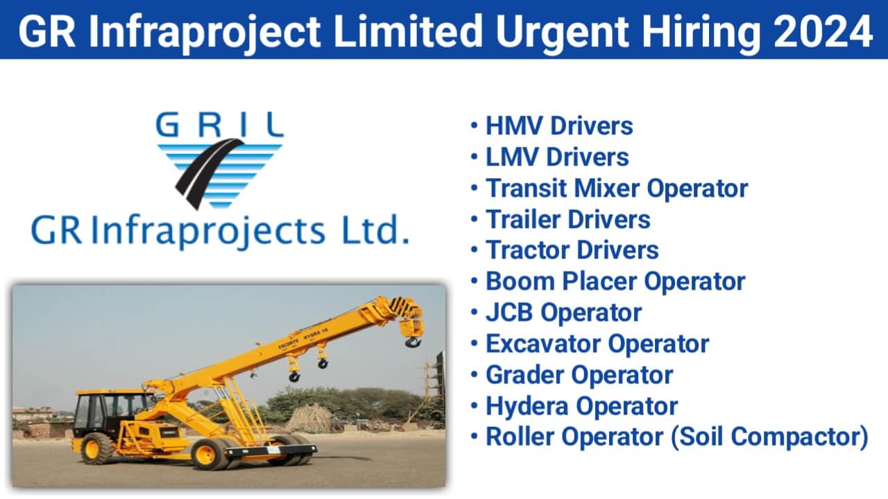GR Infraproject Limited Urgent Hiring 2024