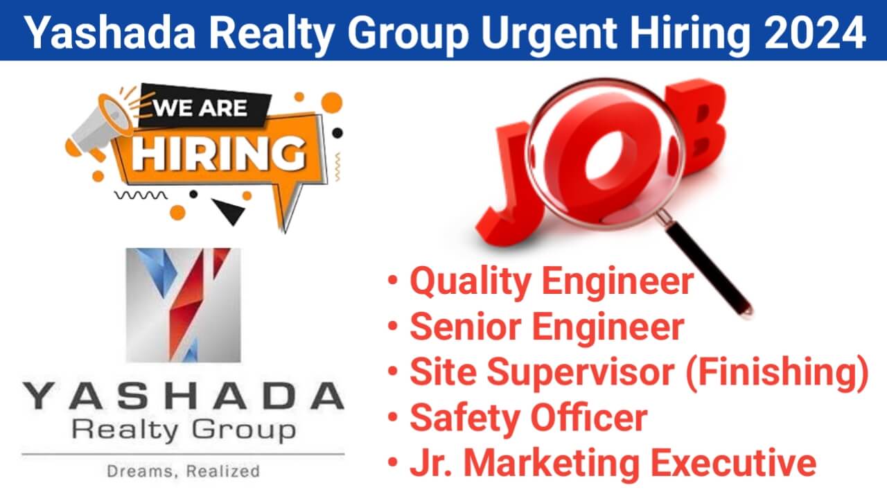 Yashada Realty Group Urgent Hiring 2024