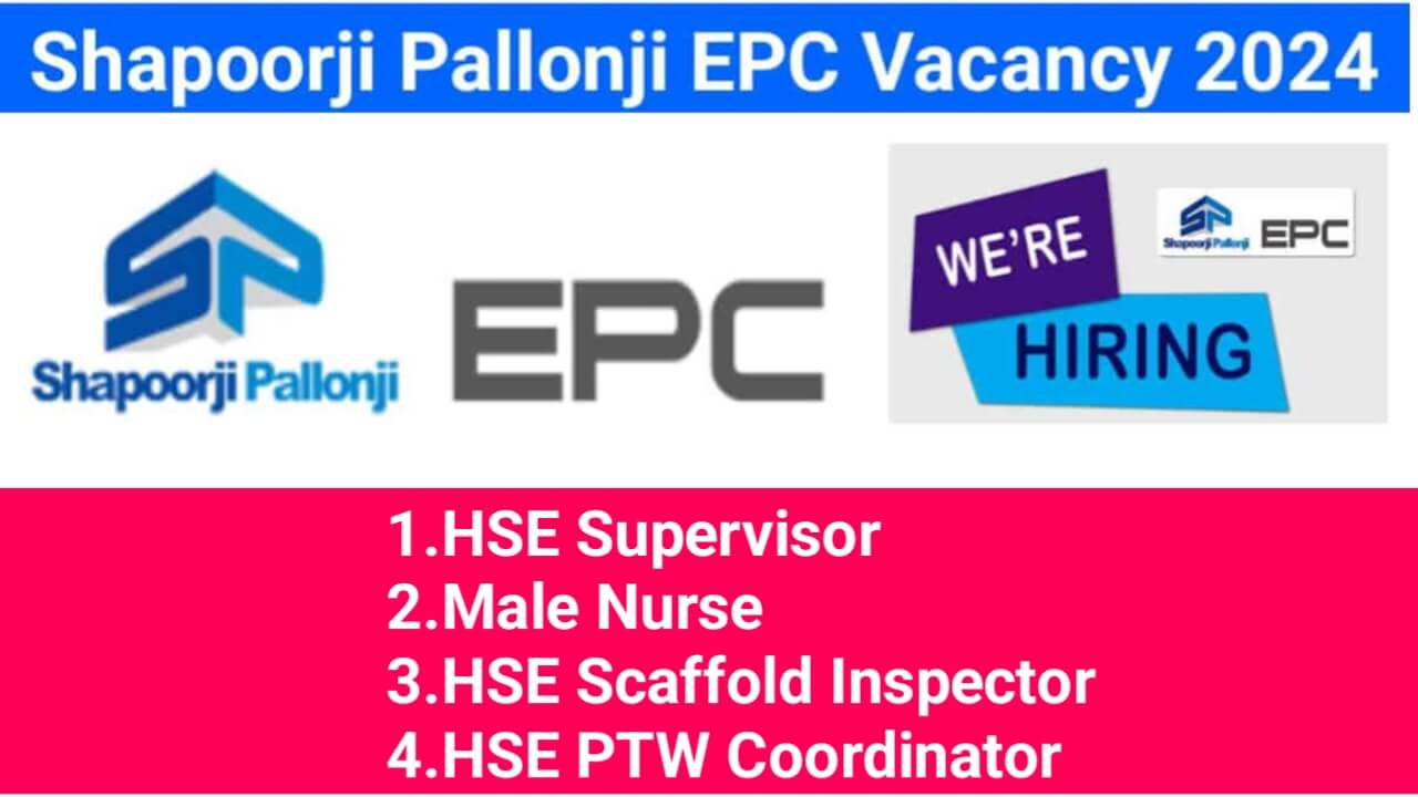Shapoorji Pallonji - EPC Division Hiring 2024